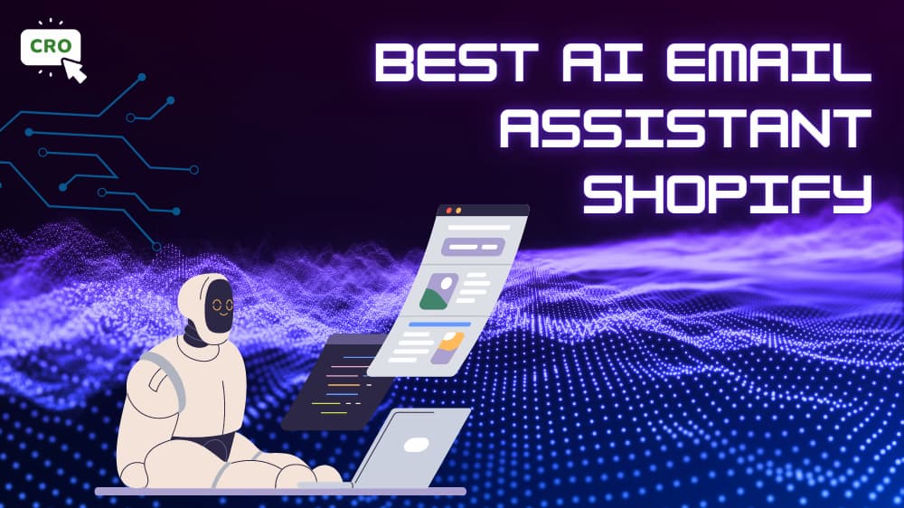 7 Best AI Email Assistant Shopify