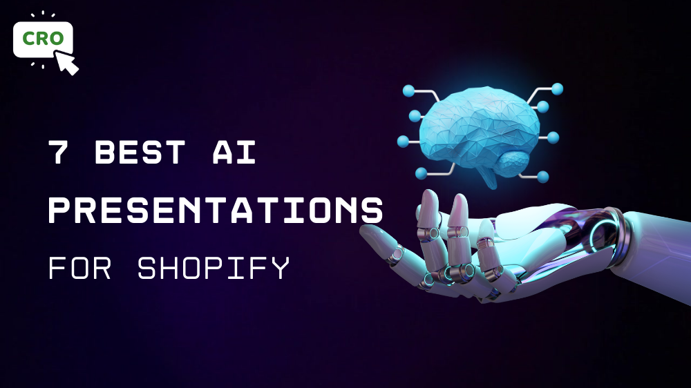 7 Best AI presentations for Shopify